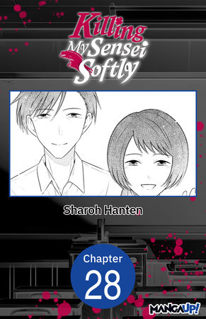 Killing My Sensei Softly #028