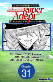 I Was Called Inept at Home, but Turns Out I'm Super Adept Compared to the Rest of the World #031 