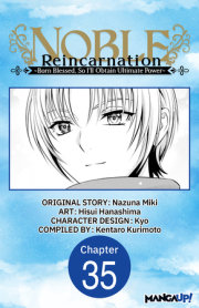 Noble Reincarnation ~Born Blessed, So I'll Obtain Ultimate Power~ #035 