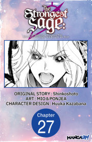 The Strongest Sage: The Story of a Talentless Man Who Mastered Magic and Became the Best #027 