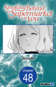 Smoking Behind the Supermarket with You #048 