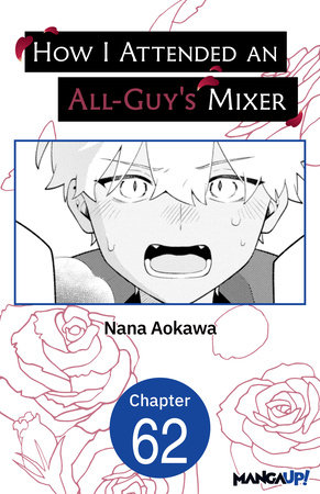How I Attended an All-Guy's Mixer #062