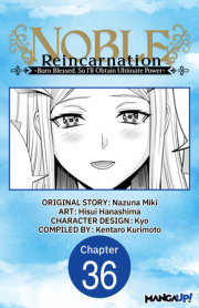 Noble Reincarnation ~Born Blessed, So I'll Obtain Ultimate Power~ #036 