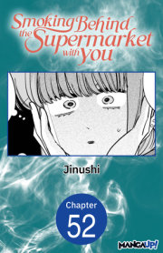 Smoking Behind the Supermarket with You #052 