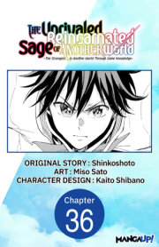 The Unrivaled Reincarnated Sage of Another World -The Strongest in Another World Through Game Knowledge- #036 