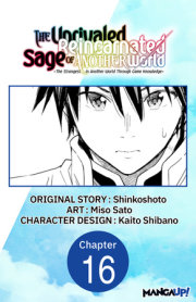 The Unrivaled Reincarnated Sage of Another World -The Strongest in Another World Through Game Knowledge- #016 