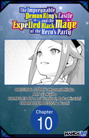 The Impregnable Demon King's Castle and the Expelled Black Mage of the Hero's Party #010 