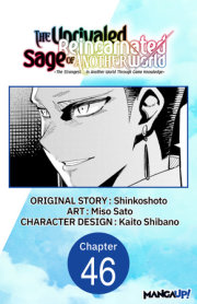 The Unrivaled Reincarnated Sage of Another World -The Strongest in Another World Through Game Knowledge- #046 