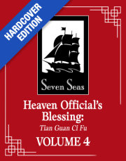 Heaven Official’s Blessing: Tian Guan Ci Fu (Deluxe Hardcover Novel) Vol. 4 