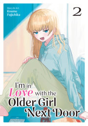 I'm in Love with the Older Girl Next Door Vol. 2 