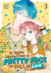 It Takes More Than a Pretty Face to Fall in Love Vol. 3 