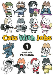 Cats With Jobs Vol. 1 