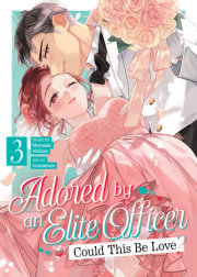 Adored By an Elite Officer: Could This Be Love? Vol. 3 