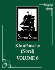 KinnPorsche (Novel) Vol. 6 