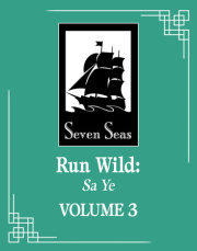 Run Wild: Sa Ye (Novel) Vol. 3 