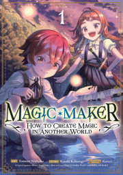 Magic Maker: How to Create Magic in Another World (Manga) Vol. 1 