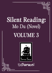 Silent Reading: Mo Du (Novel) Vol. 3 
