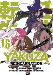 Yakuza Reincarnation Vol. 16 