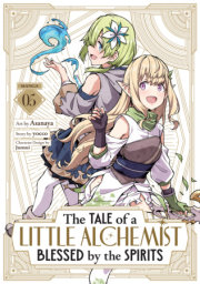 The Tale of a Little Alchemist Blessed by the Spirits (Manga) Vol. 5 