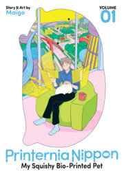 Printernia Nippon: My Squishy Bio-Printed Pet Vol. 1 