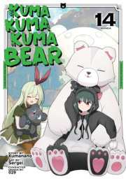 Kuma Kuma Kuma Bear (Manga) Vol. 1 | Penguin Random House Comics