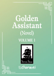 Golden Assistant (Novel) Vol. 1 