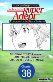 I Was Called Inept at Home, but Turns Out I'm Super Adept Compared to the Rest of the World #038 