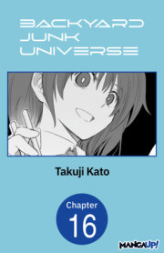 Backyard Junk Universe #016 