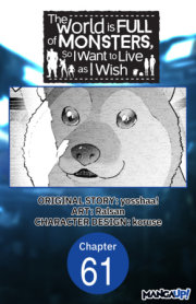 The World is Full of Monsters, So I Want to Live as I Wish #061 