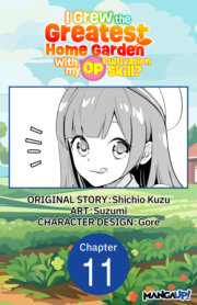 I Grew the Greatest Home Garden with my OP Cultivation Skill? #011 