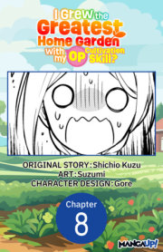 I Grew the Greatest Home Garden with my OP Cultivation Skill? #008 
