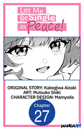 Let Me Be Single in Peace! #027 by Kabegiwa Aizaki, Mutsuko Shiki