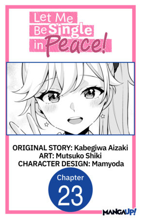 Let Me Be Single in Peace! #023 by Kabegiwa Aizaki, Mutsuko Shiki