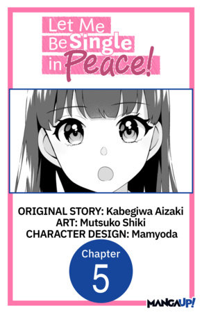 Let Me Be Single in Peace! #005 by Kabegiwa Aizaki, Mutsuko Shiki