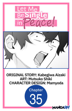 Let Me Be Single in Peace! #035 by Kabegiwa Aizaki, Mutsuko Shiki