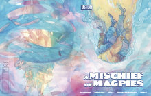  JUN200620261493 | A MISCHIEF OF MAGPIES @2 CVR B FILIPE ANDRADE VARIANT PRE ORDER/ÖN SİPARİŞ [JUN26] | PRH  