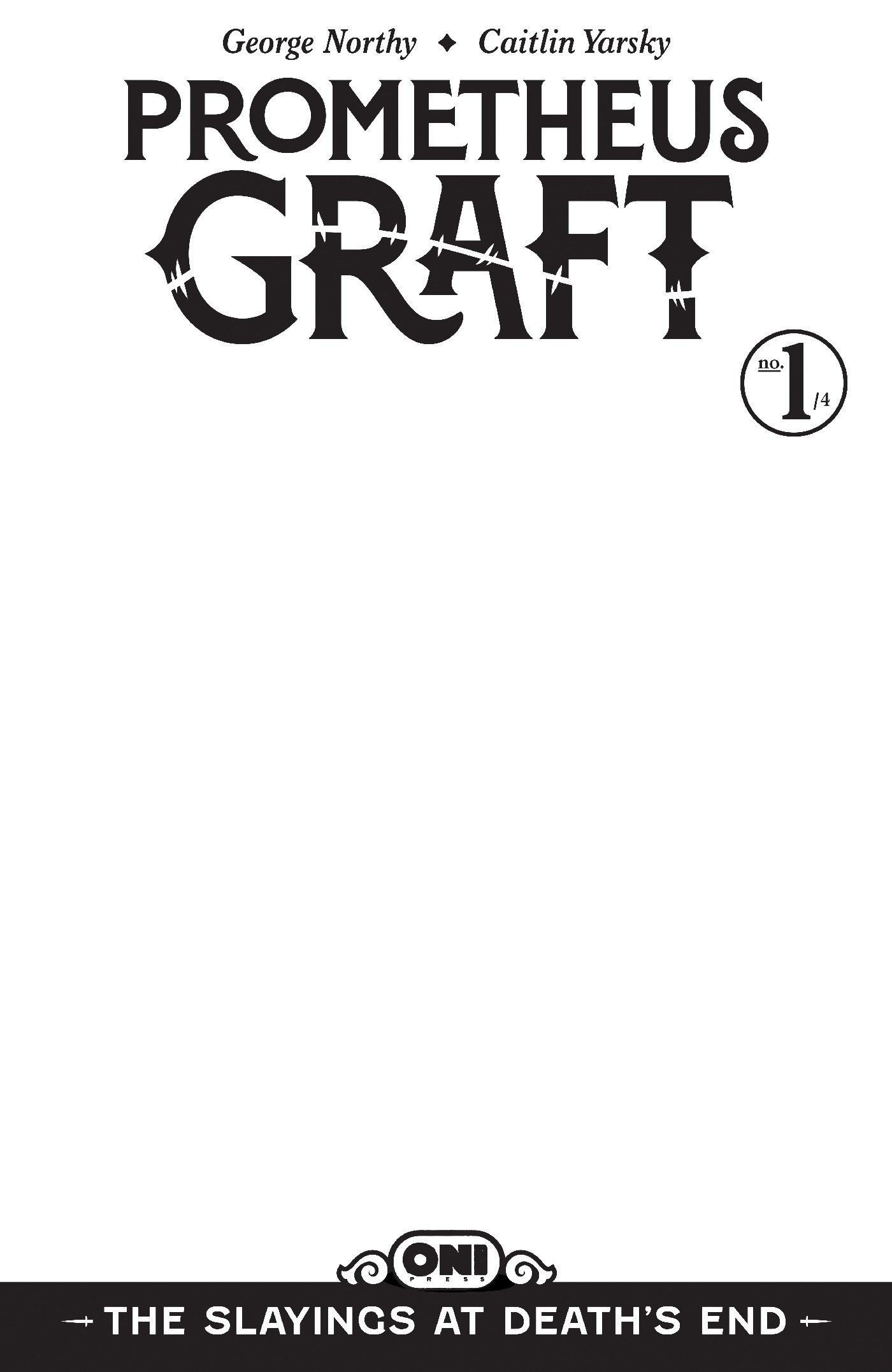 Prometheus Graft: The Slayings At Death's End #1 Cover D Blank Sketch Variant