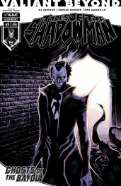  SEP251156 | VALİANT BEYOND TALES OF THE SHADOWMAN @4GHOSTS OF THE BAYOU @1 COVER A (CABROL) PRE ORDER/ÖN SİPARİŞ [SEP25] | IDW  