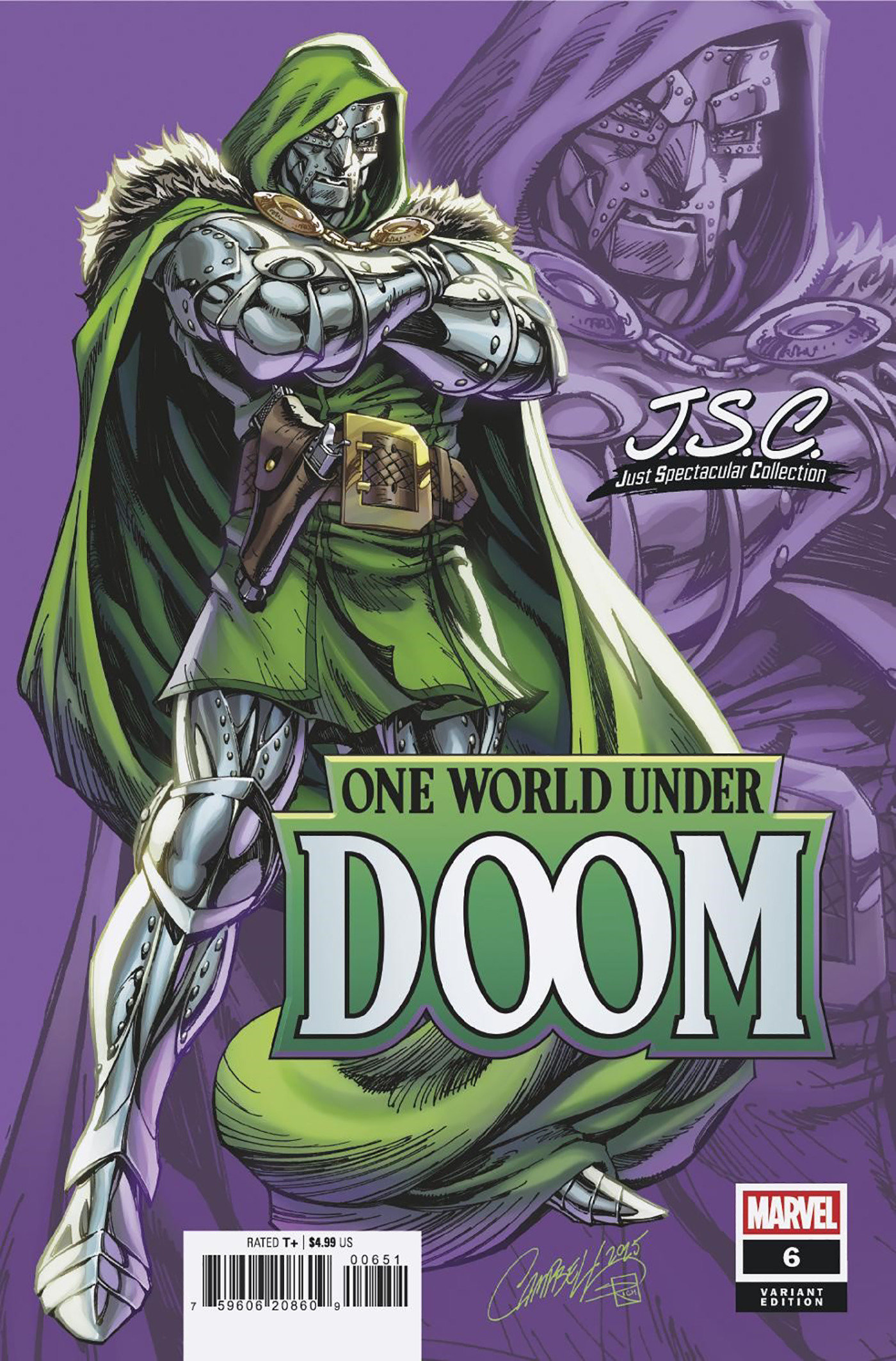 ONE WORLD UNDER DOOM #6 J. SCOTT CAMPBELL JUST SPECTACULAR COLLECTION VARIANT