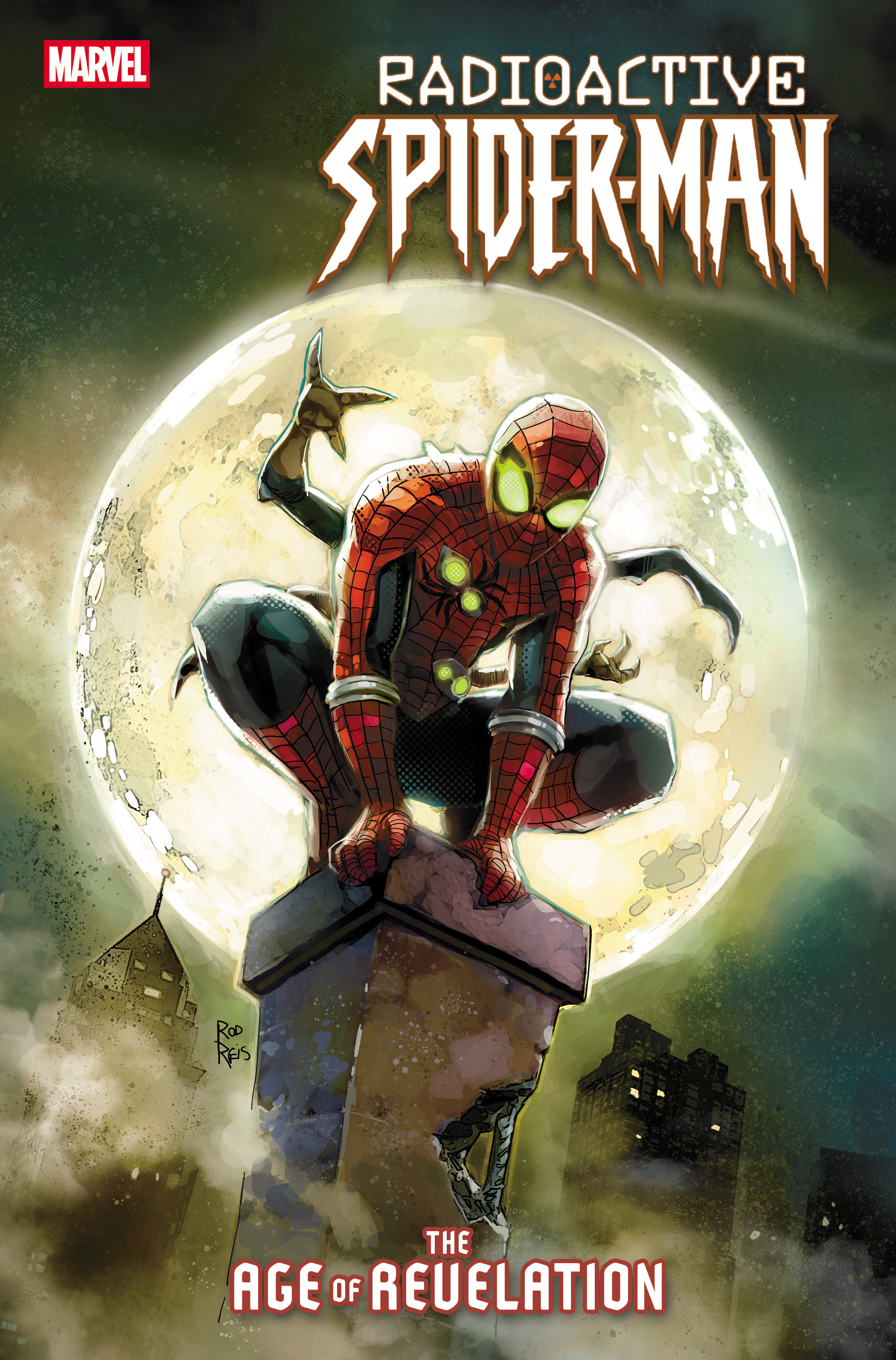 Weekly Pull list - RADIOACTIVE SPIDER-MAN #2 ROD REIS VARIANT [AOR]
