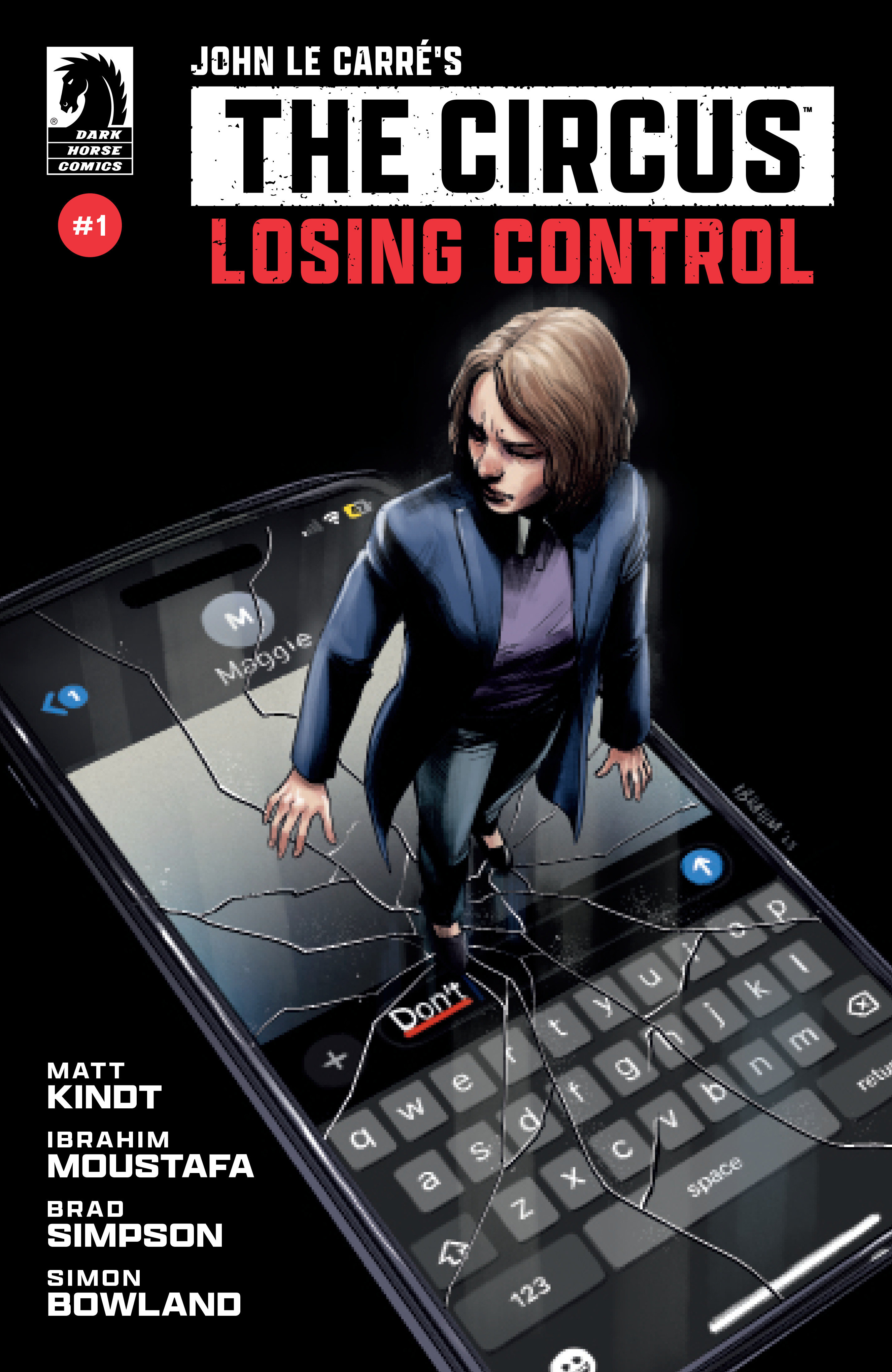 Weekly Pull list - John Le Carré's: The Circus-Losing Control #1 (CVR A) (Ibrahim Moustafa)