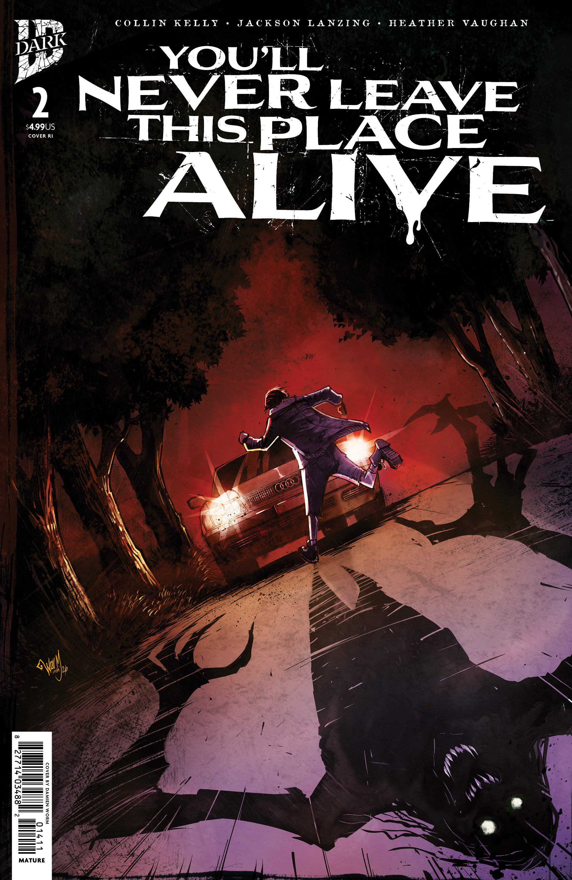 You'll Never Leave This Place Alive #2 Variant Ri (10) (Damien Worm)