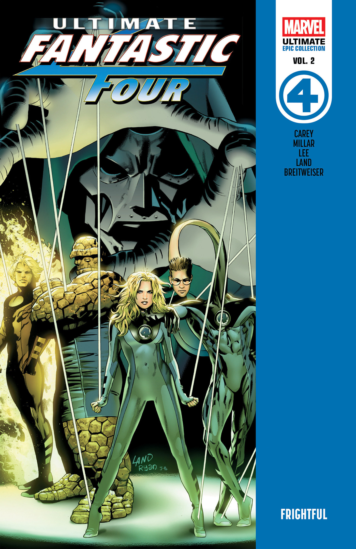 Ultimate Fantastic Four Epic Collection: Frightful