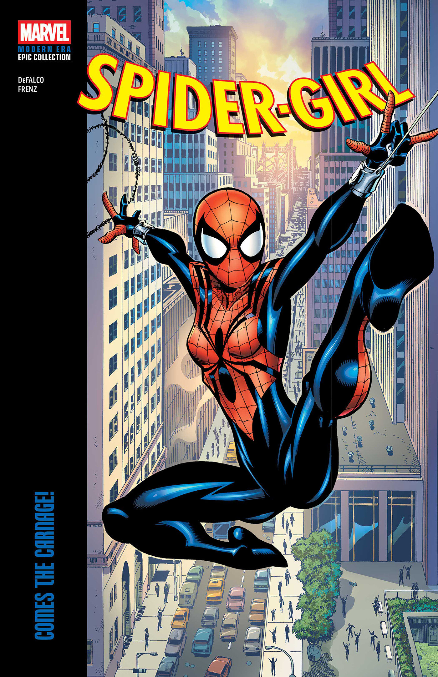 Spider Girl Modern Era Epic Collection: Comes The Carnage!