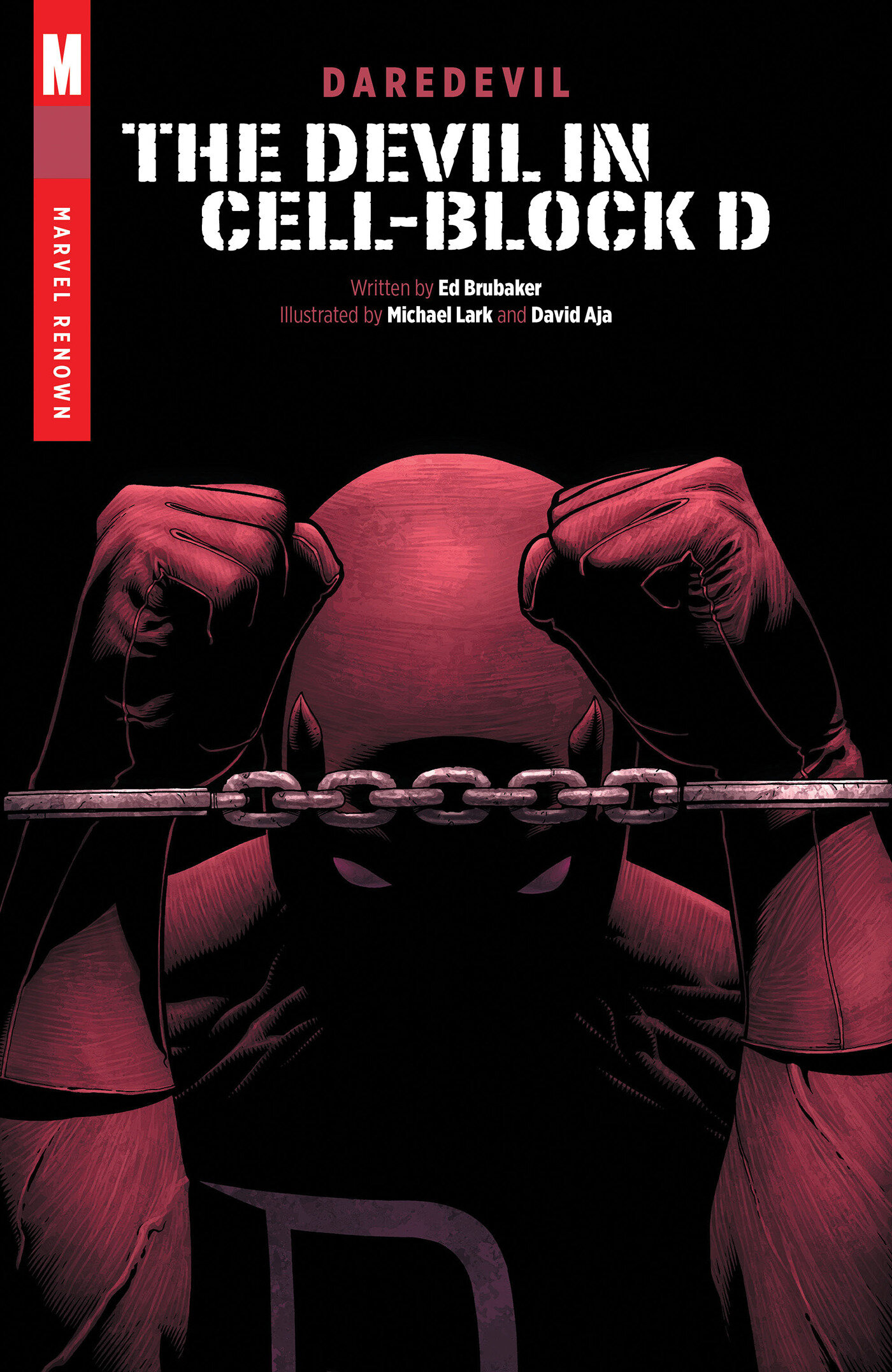 Daredevil: The Devil In Cell Block D [Marvel Renown]
