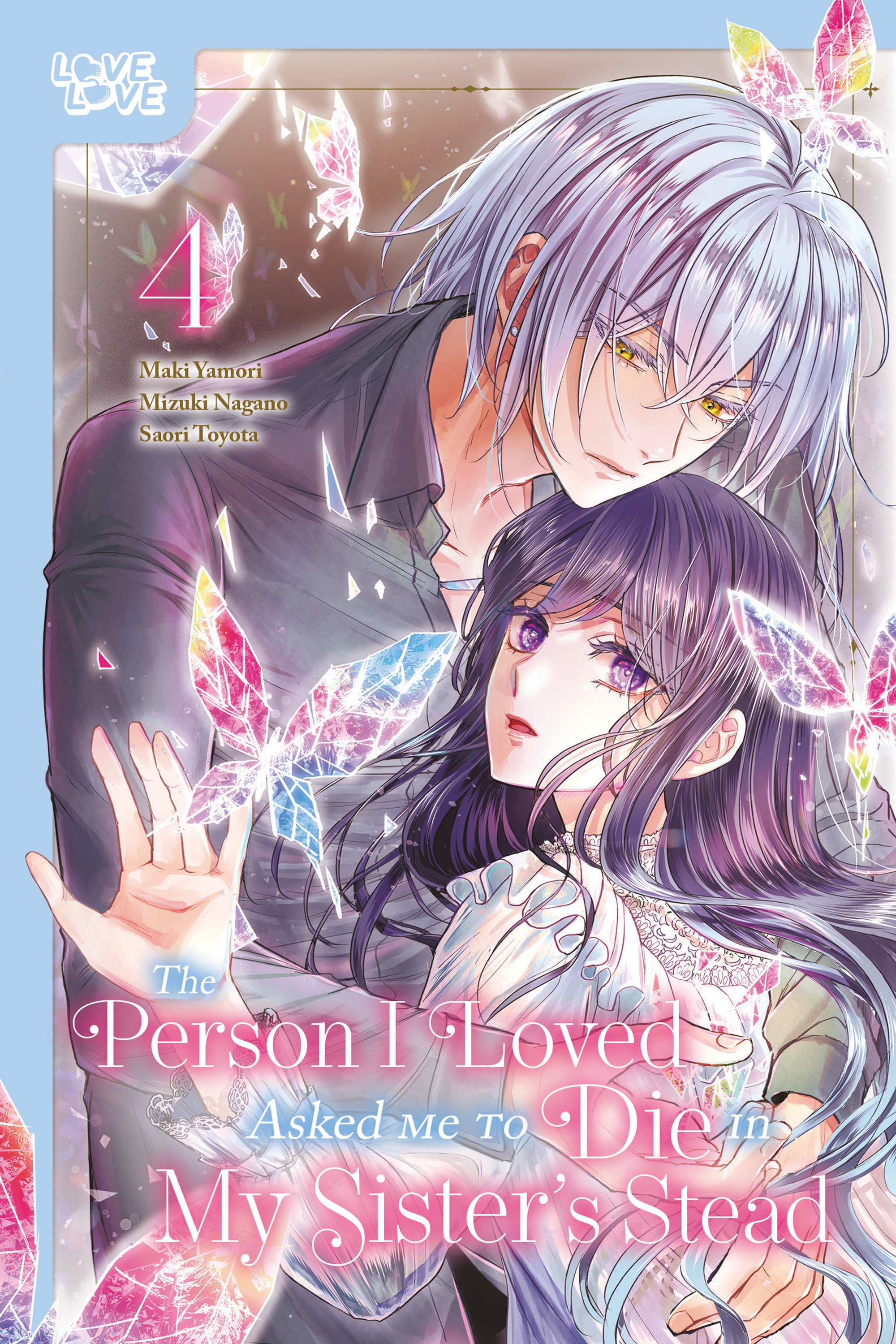 The Person I Loved Asked Me To Die In My Sister'S Stead, Volume 4