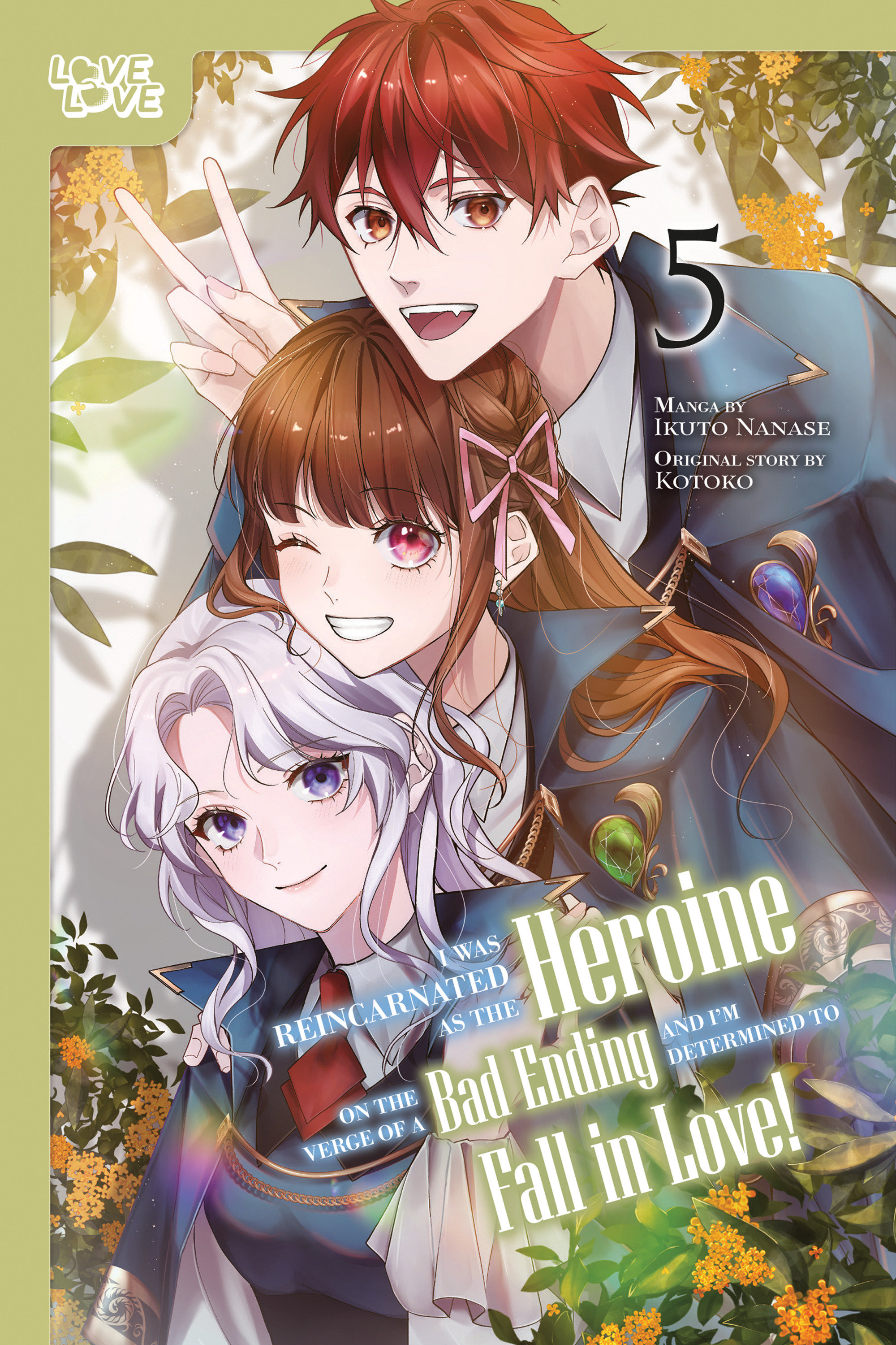 Weekly Pull list - I Was Reincarnated as the Heroine on the Verge of a Bad Ending, and I'm Determined to Fall in Love!, Volume 5