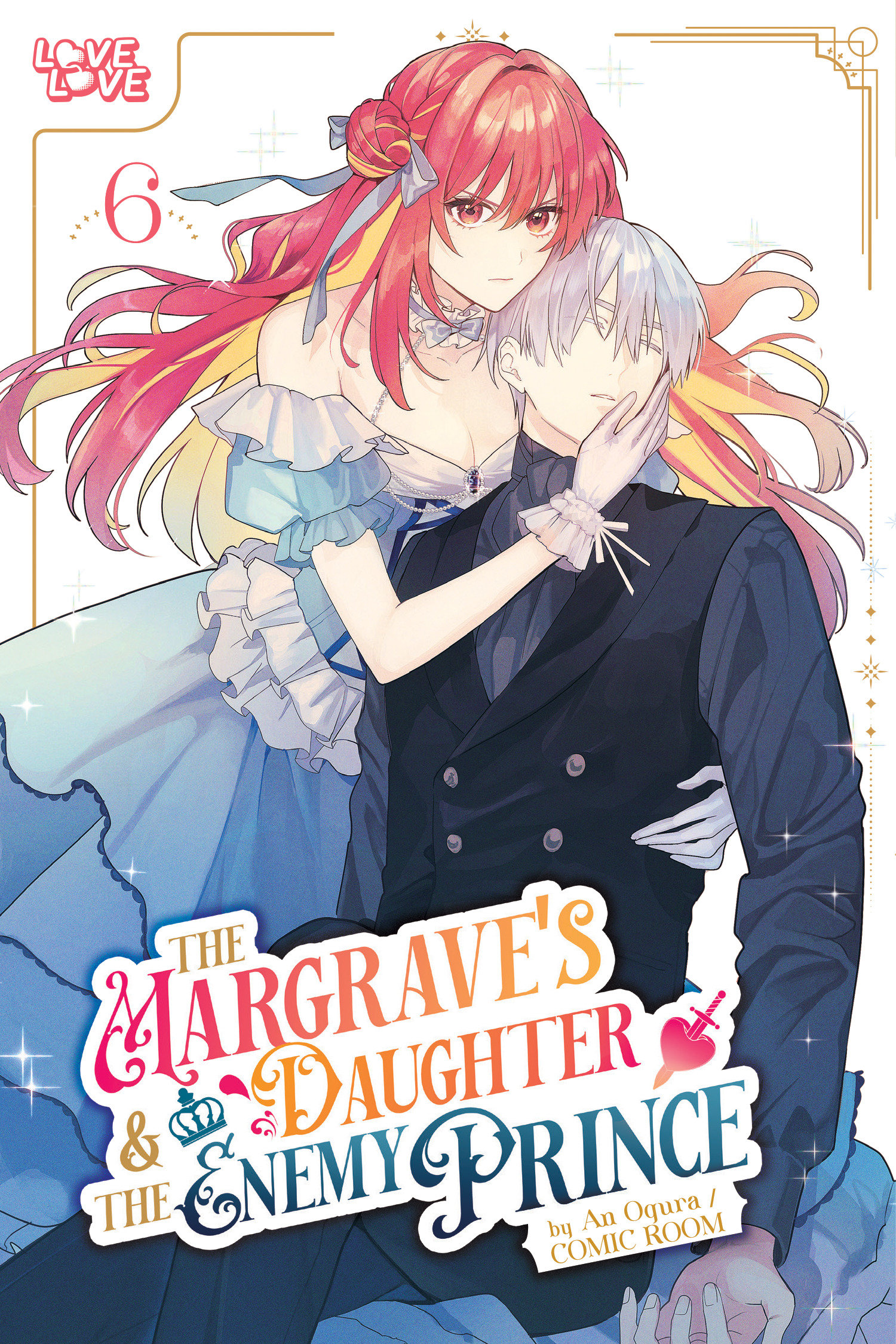 The Margrave's Daughter & The Enemy Prince, Volume 6