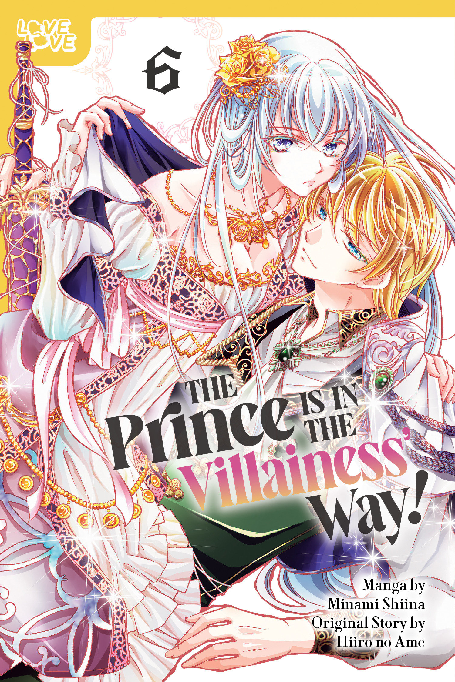 The Prince Is In The Villainess' Way!, Volume 6