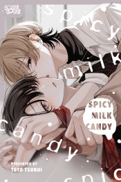  9781427887436 | SPICY MILK CANDY | TOKYOPOP  